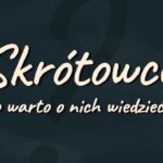 Skrótowiec w rodzaju PKP i PAN – nazwa, definicja oraz przykłady